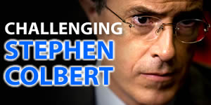 Challenging Stephen Colbert